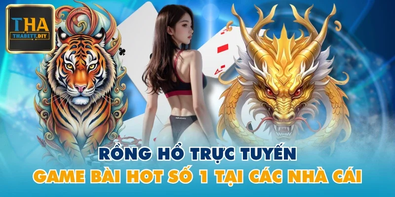 Rồng hổ trực tuyến